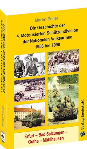 Cover for Martin Poller · Die Geschichte der 4. Motorisierten Schützendivision der Nationalen Volksarmee 1956 bis 1990 (Paperback Book) (2019)