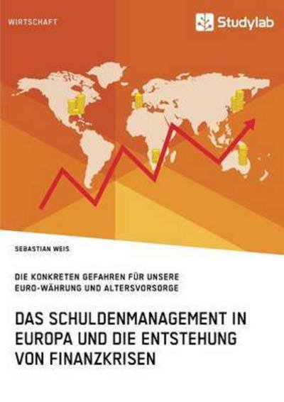 Cover for Weis · Das Schuldenmanagement in Europa u (Book) (2016)