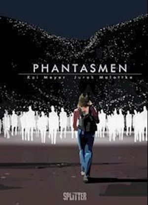 Phantasmen (Graphic Novel) - Kai Meyer - Books - Splitter Verlag - 9783967922141 - February 23, 2022