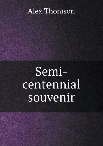 Cover for Alex Thomson · Semi-centennial Souvenir (Pocketbok) (2013)