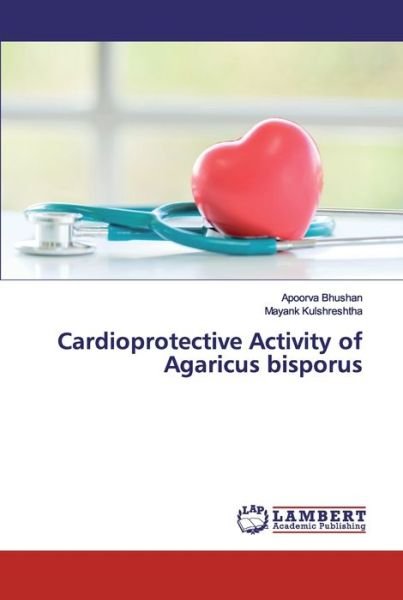 Cover for Bhushan · Cardioprotective Activity of Ag (Book) (2019)