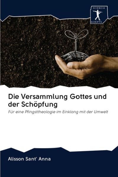 Cover for Alisson Sant' Anna · Die Versammlung Gottes und der Schoepfung (Pocketbok) (2020)