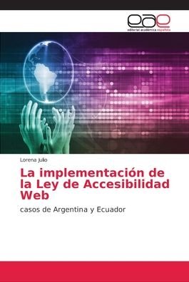 Cover for Julio · La implementación de la Ley de Ac (Book) (2018)