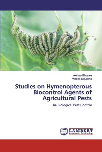 Cover for Bhosale · Studies on Hymenopterous Biocon (Book) (2020)