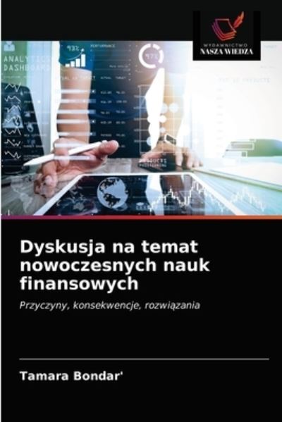 Cover for Tamara Bondar' · Dyskusja na temat nowoczesnych nauk finansowych (Paperback Book) (2021)