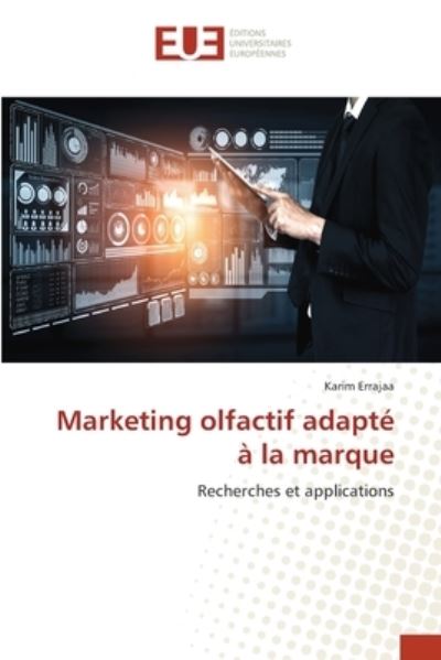 Cover for Karim Errajaa · Marketing olfactif adapté à la marque (Paperback Book) (2021)