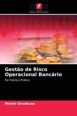 Cover for Mehdi Ghodbane · Gestao de Risco Operacional Bancario (Pocketbok) (2021)