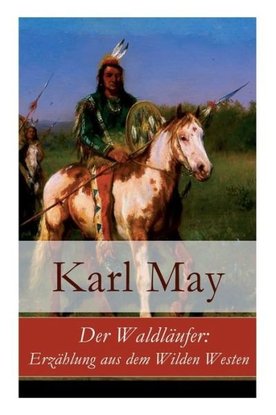 Cover for Karl May · Der Waldlaufer (Paperback Book) (2017)