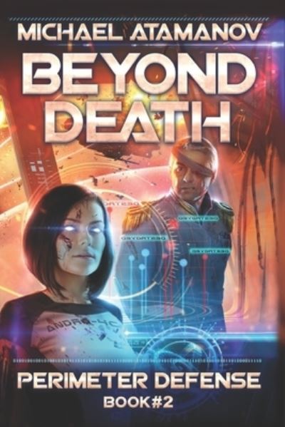 Cover for Michael Atamanov · Beyond Death (Perimeter Defense Book #2) (Pocketbok) (2017)