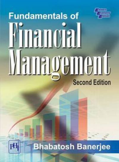 Cover for Bhabatosh Banerjee · Fundamentals of Financial Management (Paperback Book) [2nd Revised edition] (2015)