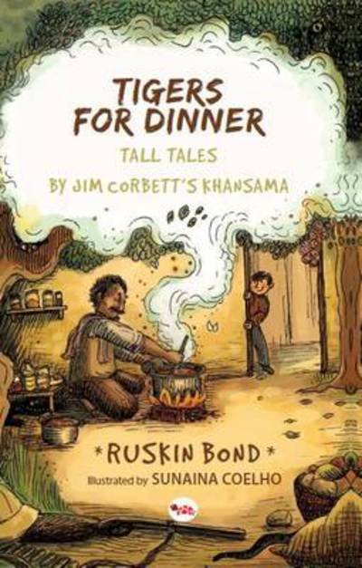 Cover for Ruskin Bond · Tigers for Dinner: Tall Tales by Jim Corbett's Khansama (Pocketbok) (2013)