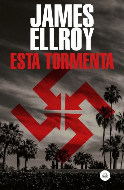 Cover for James Ellroy · Esta tormenta / This Storm (Taschenbuch) (2019)