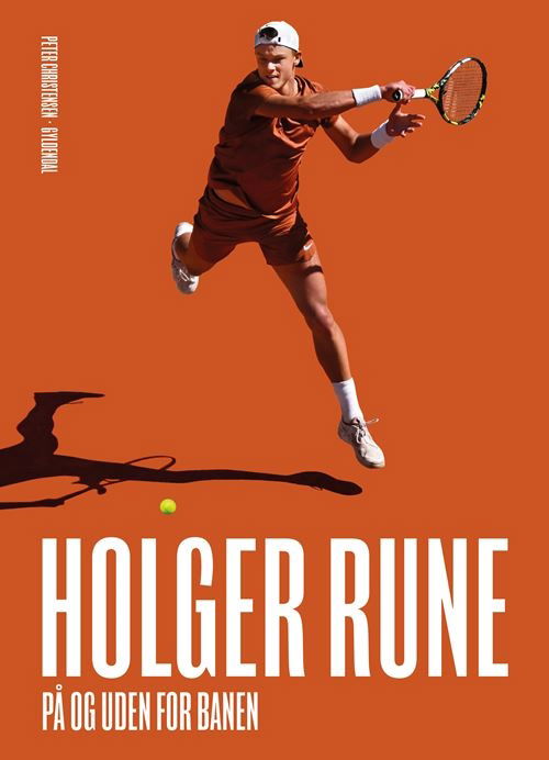 Peter Christensen · Holger Rune - på og uden for banen (Gebundesens Buch) [1. Ausgabe] (2024)