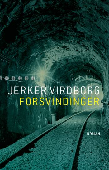 Cover for Jerker Virdborg · Forsvindinger (Sewn Spine Book) [1. wydanie] (2006)