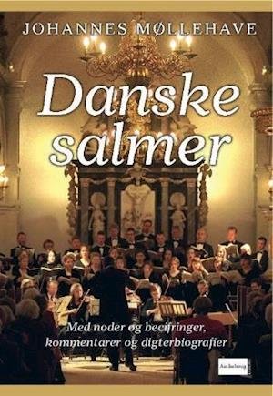 Cover for Johannes Møllehave · Danske salmer (Innbunden bok) [2. utgave] (2006)