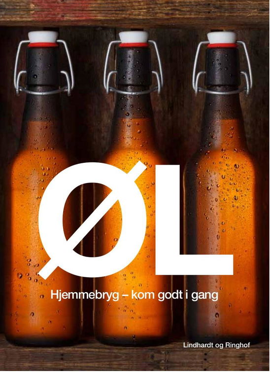 Cover for James Morton · Øl - Hjemmebryg - kom godt i gang (Sewn Spine Book) [1st edition] (2021)