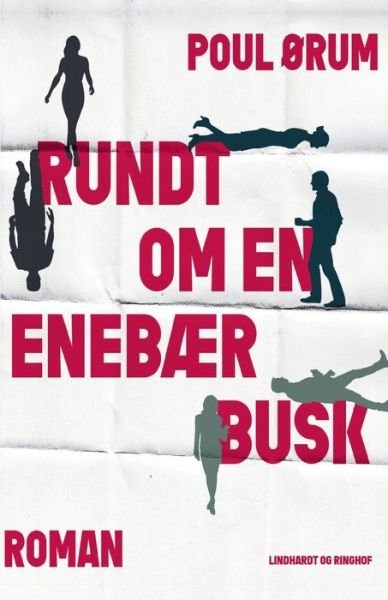 Cover for Poul Ørum · Rundt om en enebærbusk (Sewn Spine Book) [1º edição] (2019)