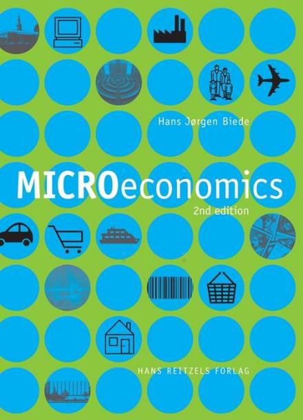 Cover for Hans Jørgen Biede · Microeconomics (Sewn Spine Book) [2e uitgave] (2016)