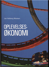 Cover for Jan Halberg Madsen · Oplevelsesøkonomi (Sewn Spine Book) [1st edition] (2010)