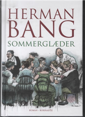 Cover for Herman Bang · Sommerglæder (Bound Book) [1st edition] [Indbundet] (2012)
