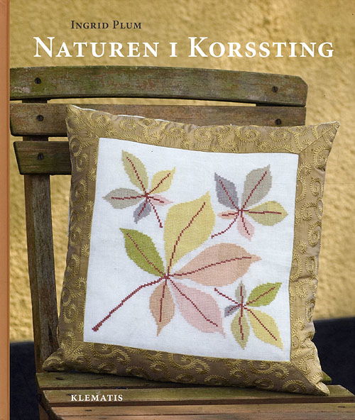 Cover for Ingrid Plum · Naturen i korssting (Bound Book) [1e uitgave] (2009)