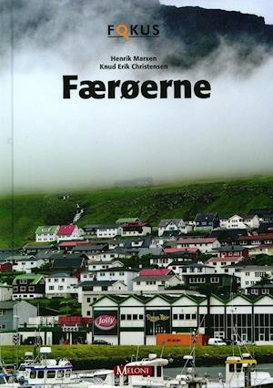 Cover for Knud Erik Christensen Henrik Marxen · Fokus: Færøerne (Bound Book) [1th edição] (2014)