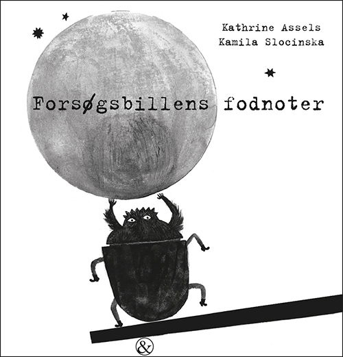 Forsøgsbillens fodnoter - Kathrine Assels & Kamila Slocinska - Bøker - Jensen & Dalgaard - 9788771513141 - 28. september 2017