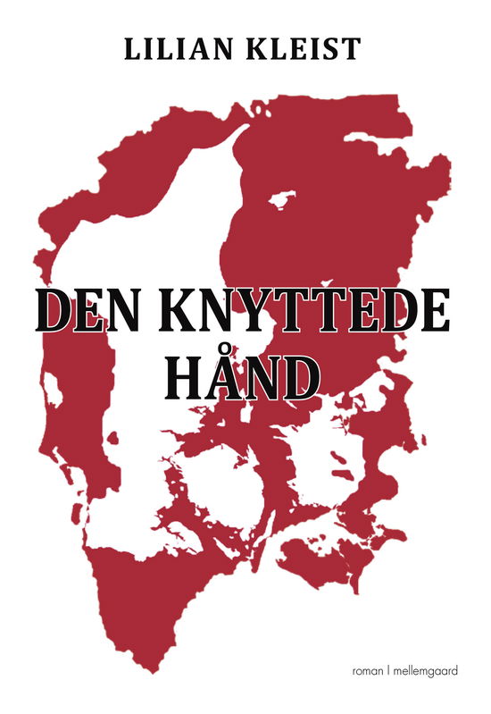 Cover for Lilian Kleist · Den knyttede hånd (Hæftet bog) [1. udgave] (2025)