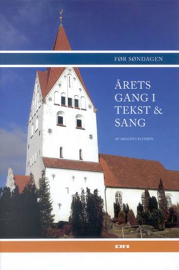 Cover for Mogens Hansen · Årets gang i tekst og sang - før søndagen (Sewn Spine Book) [1. wydanie] (2006)