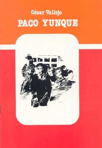 Cover for César Vallejo · Vennelysts spanske novelleserie: Paco Yunque (Sewn Spine Book) [2º edição] (1992)