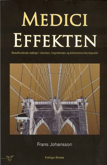 Cover for Frans Johansson · Medici Effekten (Sewn Spine Book) [1st edition] (2006)