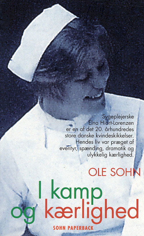 Sohn paperback: I kamp og kærlighed - Ole Sohn - Books - Sohn - 9788791959141 - September 18, 2007