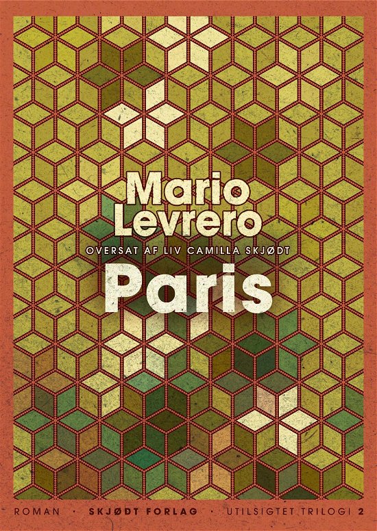 Cover for Mario Levrero · Utilsigtet trilogi: Paris (Sewn Spine Book) [1st edition] (2019)