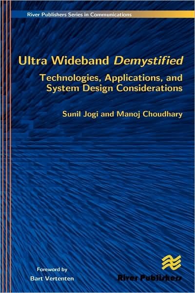 Cover for Sunil Jogi · Ultra Wideband Demystified Technologies, Applications, and System Design Considerations (Hardcover Book) (2009)