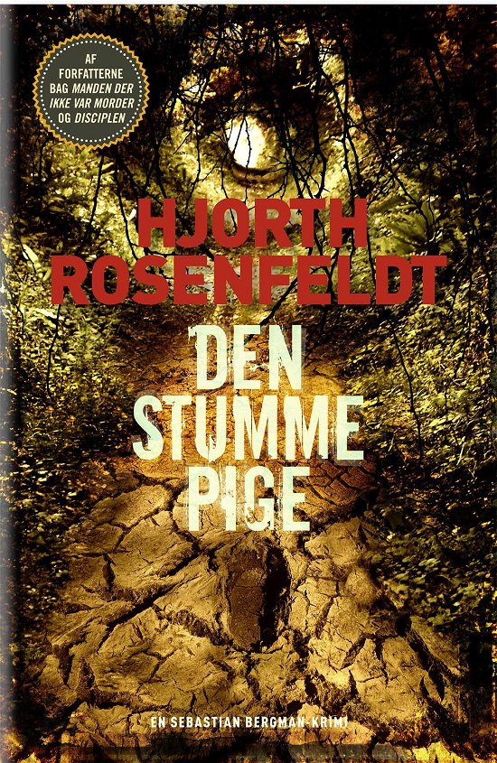 Cover for Hjorth Rosenfeldt · Sebastian Bergman 4: Den stumme pige (Bound Book) [1st edition] [Indbundet] (2014)