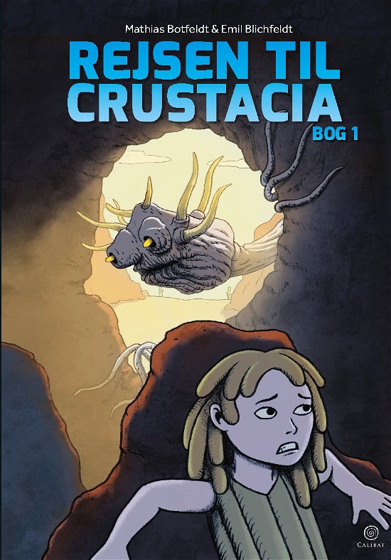 Cover for Emil Blichfeldt &amp; Mathias Botfeldt · Rejsen til Crustiacia: Rejsen til Crustacia 1 (Indbundet Bog) [1. udgave] (2020)