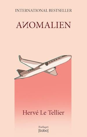 Cover for Hervé Le Tellier · Anomalien (Sewn Spine Book) [1st edition] (2021)