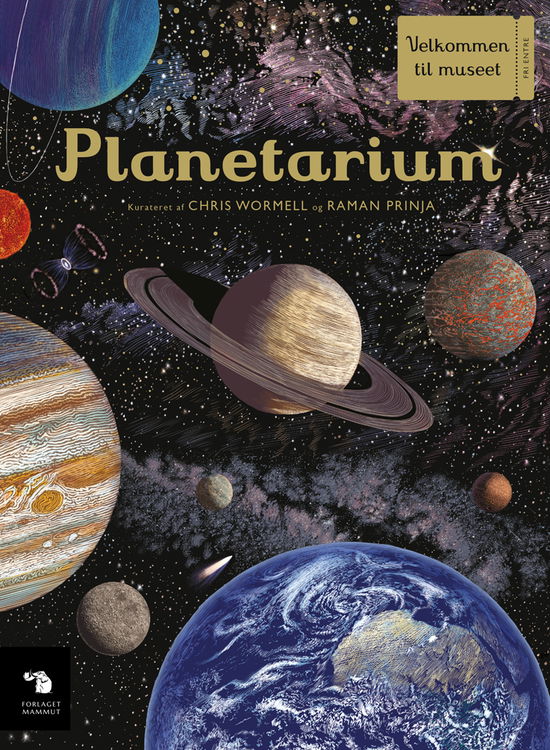 Cover for Chris Wormell &amp; Raman Prinja · Velkommen til museet: Planetarium (Gebundenes Buch) [1. Ausgabe] (2020)