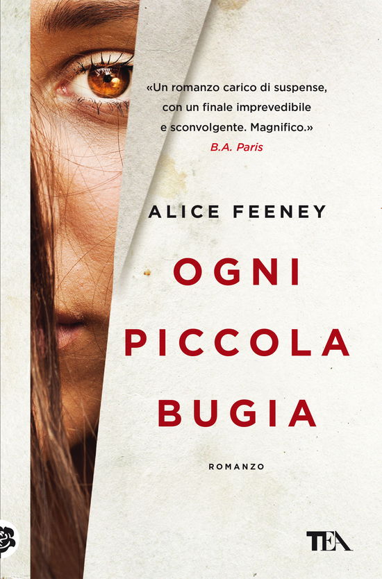 Cover for Alice Feeney · Ogni Piccola Bugia (Book)