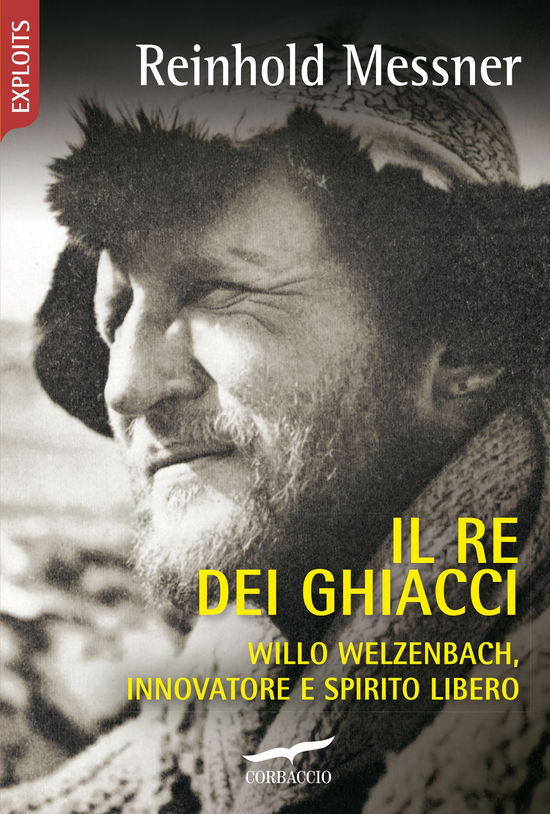 Cover for Reinhold Messner · Il Re Dei Ghiacci. Willo Welzenbach, Innovatore E Spirito Libero (DVD)