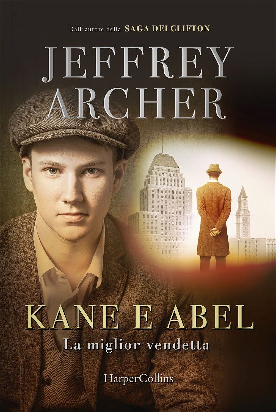 Cover for Jeffrey Archer · Kane E Abel. La Miglior Vendetta (Bok)
