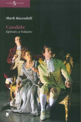 Cover for Mark Ravenhill · Candide. Ispirato A Voltaire (Book)