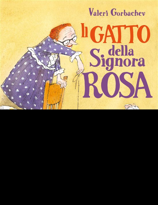 Cover for Valeri Gorbachev · Il Gatto Della Signora Rosa (Book)