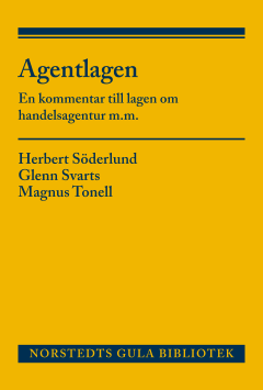 Cover for Söderlund Herbert · Agentlagen : en kommentar till lagen om handelsagentur m.m. (Sewn Spine Book) (2014)