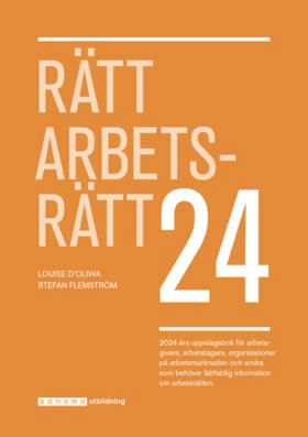 Cover for Louise Ideström D'Oliwa · Rätt Arbetsrätt 2024 (Book) (2024)