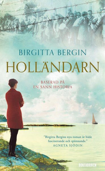 Holländarn - Birgitta Bergin - Books - Bokfabriken - 9789176296141 - May 15, 2018