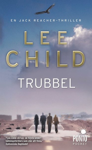 Jack Reacher: Trubbel - Lee Child - Books - Massolit - 9789176791141 - April 13, 2016