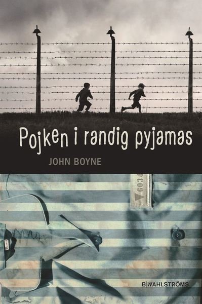 Cover for John Boyne · Pojken i randig pyjamas (Taschenbuch) (2016)