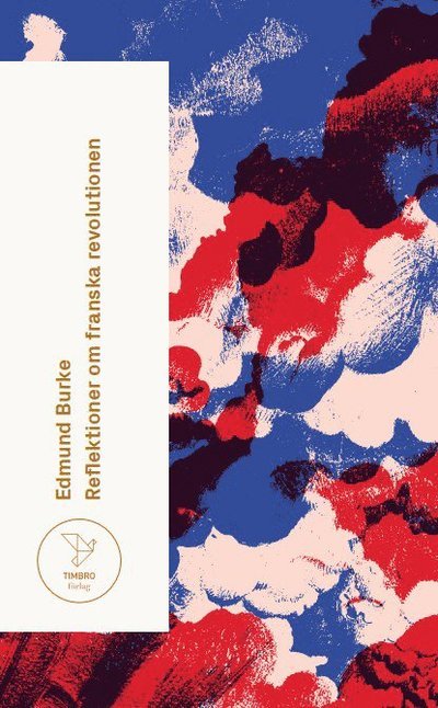 Cover for Edmund Burke · Reflektioner om franska revolutionen (Pocketbok) (2022)