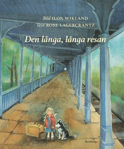 Cover for Rose Lagercrantz · Den långa, långa resan (Indbundet Bog) (2024)